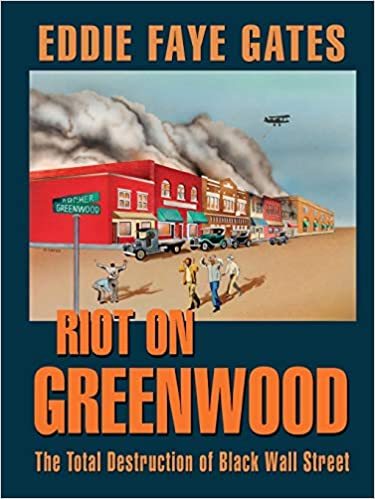 Riot on Greenwood: The Total Destruction of Black Wall Street